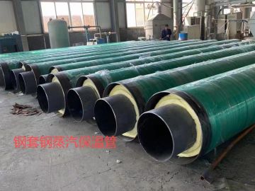 钢套钢蒸汽保温管